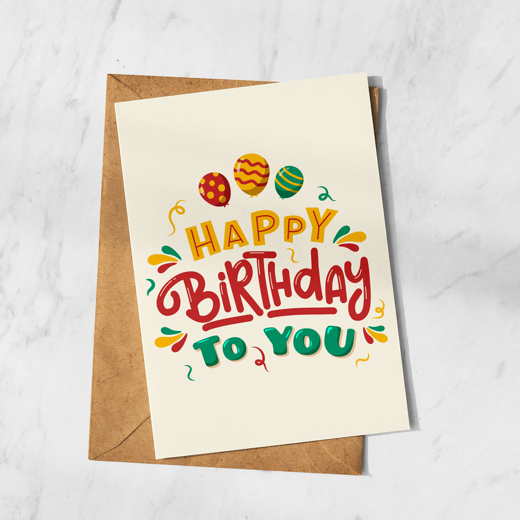 Happy Birth Day To You Card