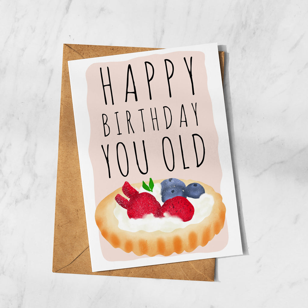Happy Birthday You Old Card