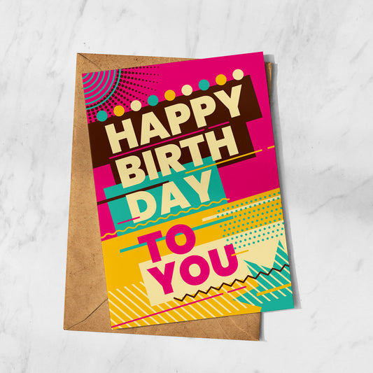 Happy Birthday To You Card